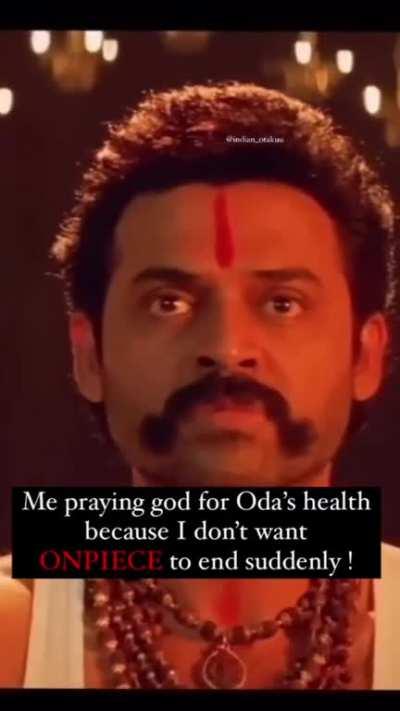 Long live Oda, Indian style 💐