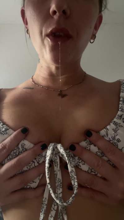 where do you want my drool?