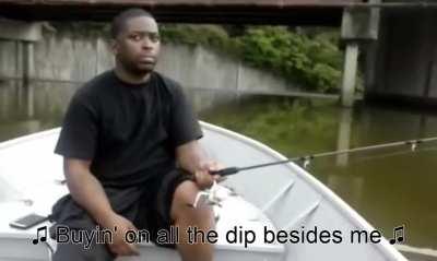 Buying the dip be like
