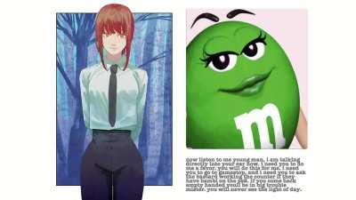 Makima from chainsaw man reads the Green M&M copypasta