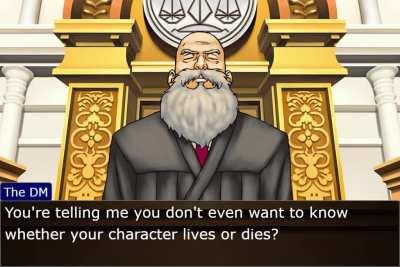 Ace Attorney, but it's our bard making poor choices with a dragon.