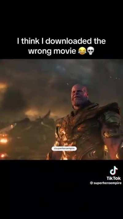 I think I downloaded the wrong movie ðð