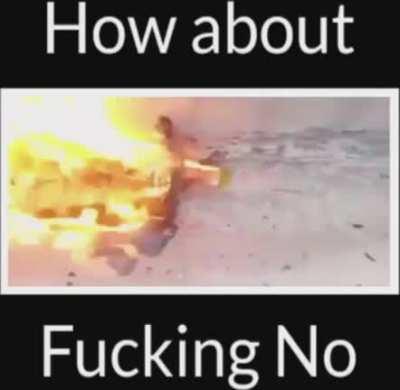 It's a negative for me dawg