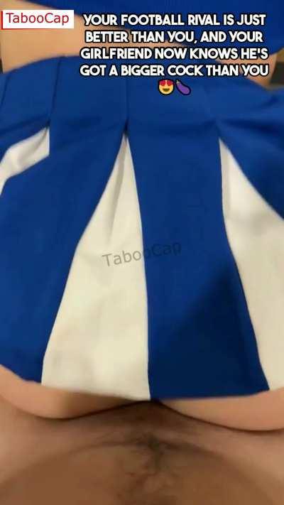 Your Cheerleader Girlfriend Is With Your Football Rival After You Lost