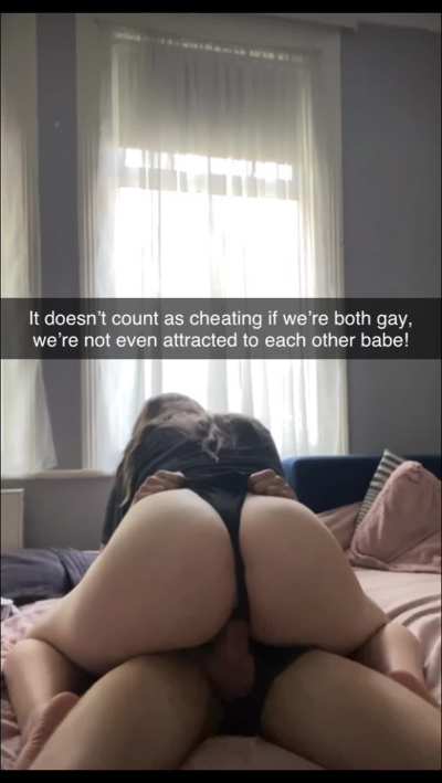 so it's not cheating babe if it's just a quickie ;)