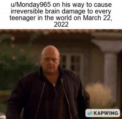 Kid named this meme unexpectedly fucking skyrocketed