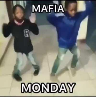 Holy shit, It's Mafia Monday!!😱