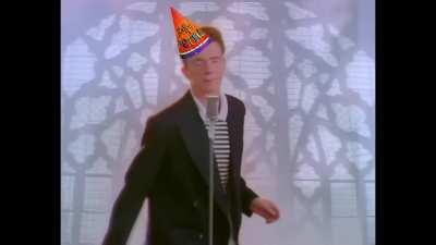 Birthday Rick Roll your friends