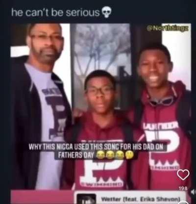 i would’ve kicked that nigga out so quick