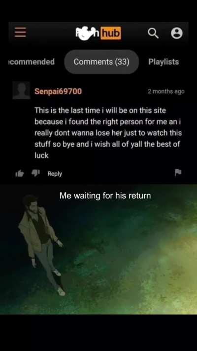 Me waiting for his return