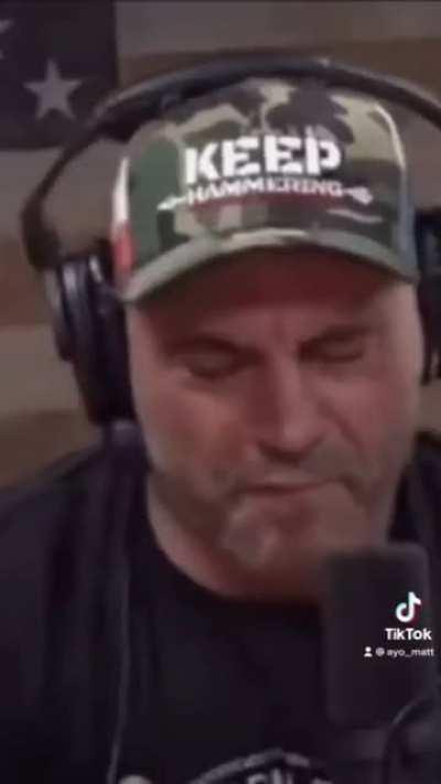 So inspiring when Joe Rogan said this..