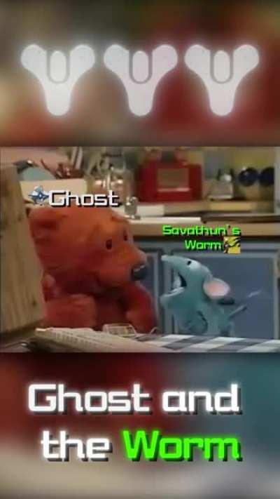 Ghost and Savathun's worm pretty much