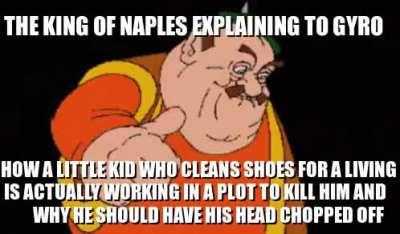 Trust me Gyro, he's a traitor to this country.