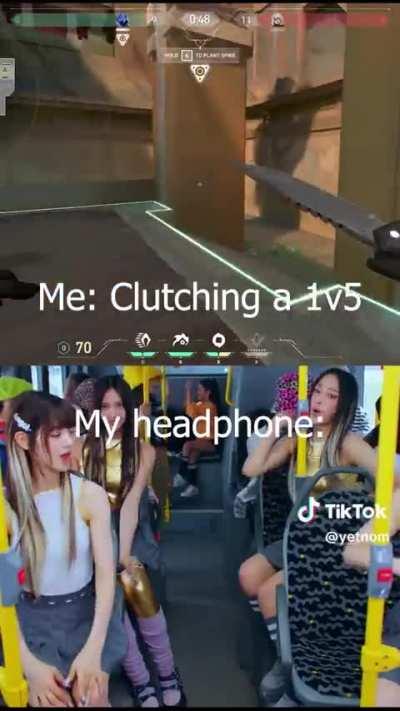 Me: Trying to clutch. My Music: