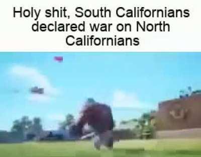 Norcals vs Socals be like