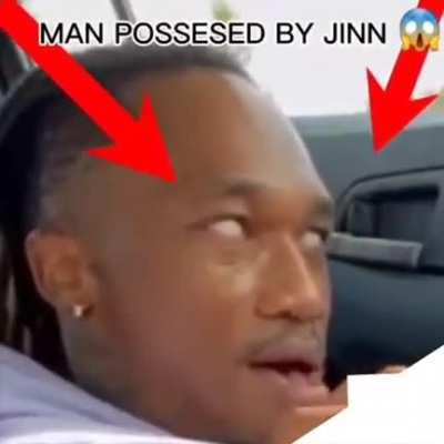 😯 hombre poseido por jinn 😯