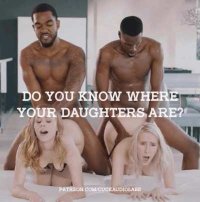 Do you know where your daughters are? (Imagefap: GoonerAudioLabs)