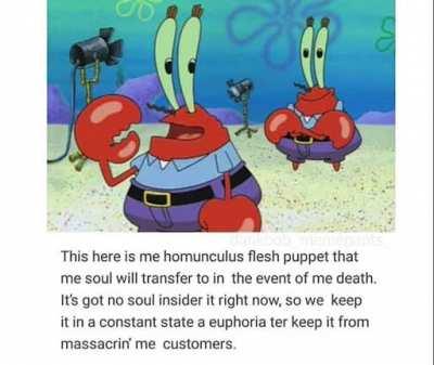 Mr. Krabs’ homunculus flesh puppet