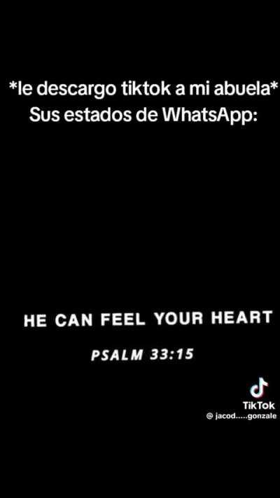 ***Le descargo Tiktok a mi abuela*** Sus estados de WhatsApp: