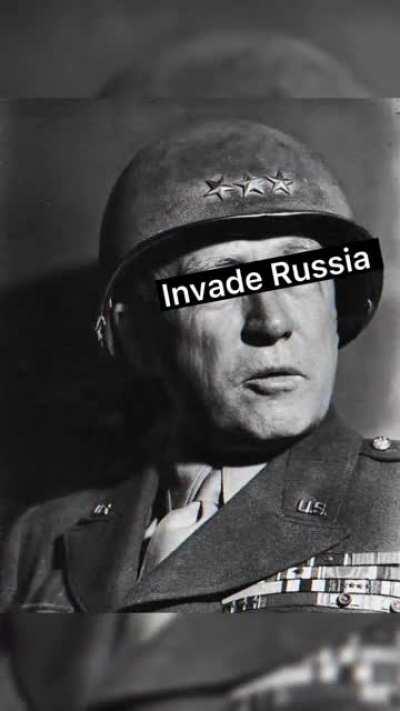 Should have listened to Patton