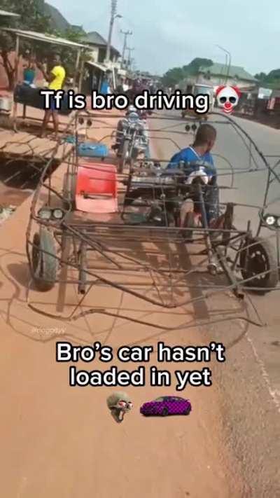 tf is bro driving