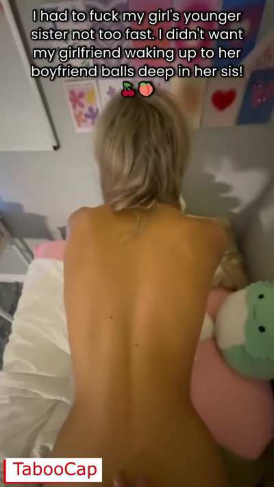 While My Girlfriend Was Sleeping, I Fucked Her Younger Sister