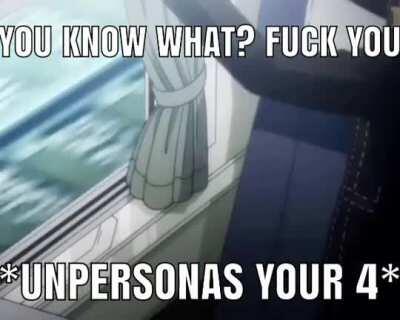 no more persona 4 😡 go home