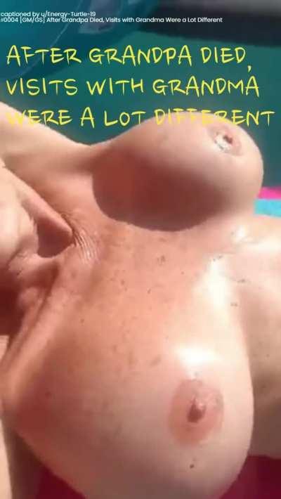 [GM/GS] After Grandpa Died, Visits with Grandma Were a Lot Different