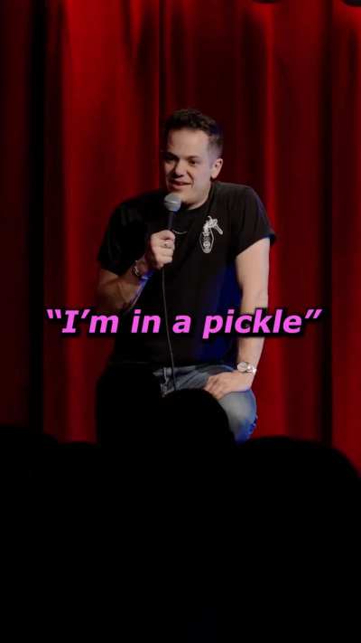 I’m in a pickle!