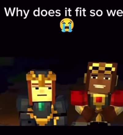 It fits way too well