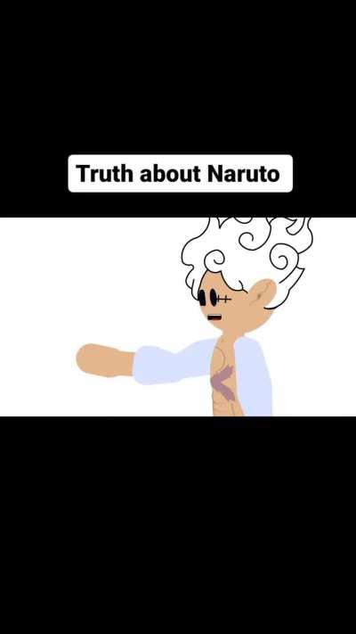 The truth about Naruto