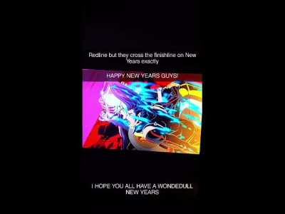 Redline but they cross the finish line exactly on New Years