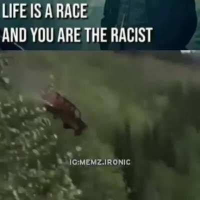 We are all in one RACE.
