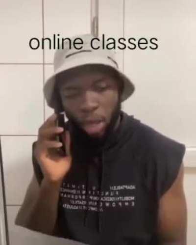Damn Online Classes...