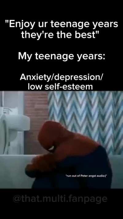 And ironically these are the best years of your life 💀💀💀