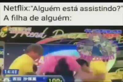 Alguém está assistindo? 😳