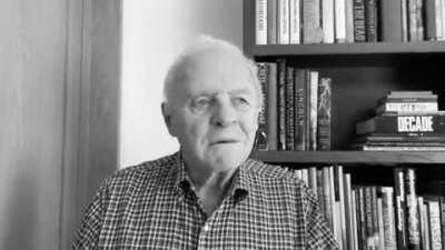 A New Years message from Sir Anthony Hopkins: Today is the tomorrow you were worried about yesterday.