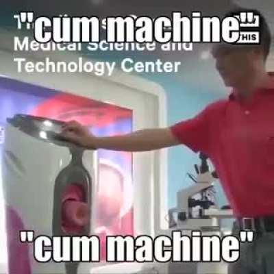 CUM MACHINE