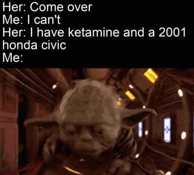 Overdose on ketamine, I must