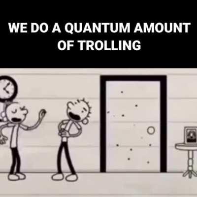 We do a Lil trolling