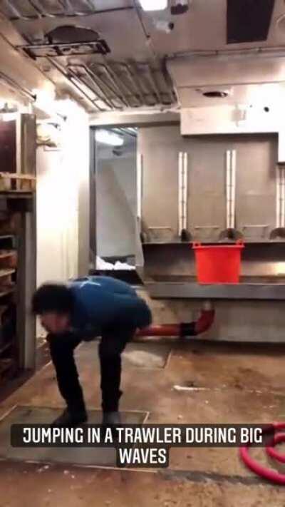 Jumping in a Trawler during Big Waves