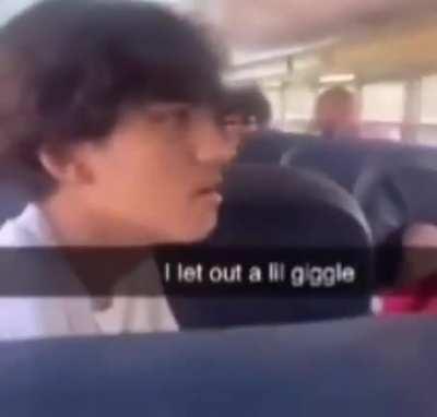 he let out a lil giggle