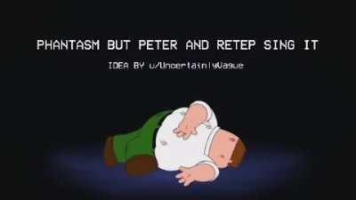 Phantasm but Peter Griffin and Retep Niffirg sing it (original idea by u/UncertainlyVague)