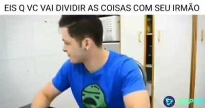 Quando você vai dividir algo com seu irmão