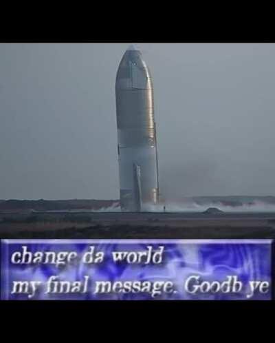 SN10's last words