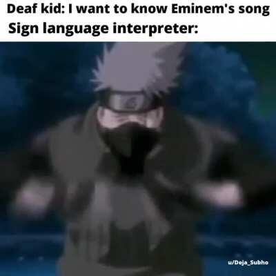 Deaf kid: hold up