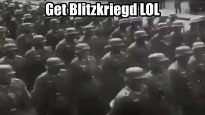 Get blitzkriegd