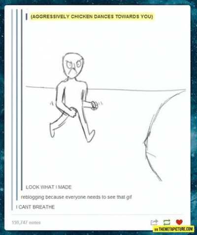 Chicken dances INTENSIFIES