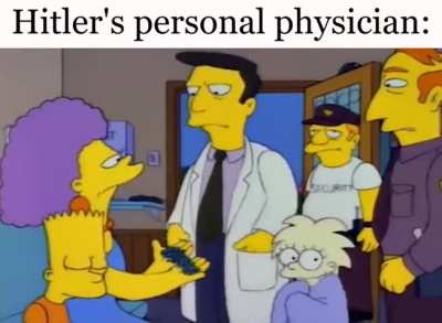 Hitler's personal physician was weird.