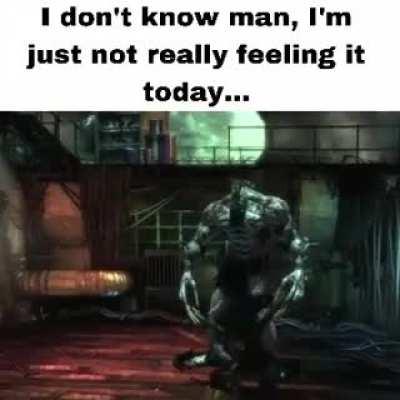 I’m not up to it anymore